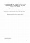 Research paper thumbnail of Investigation of shape phase transition in the U(5) ↔ SO(6) transitional region by catastrophe theory and critical exponents of some quantities