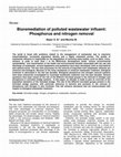 Research paper thumbnail of Bioremediation of polluted wastewater influent: Phosphorus and nitrogen removal