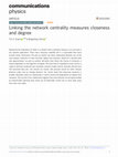 Research paper thumbnail of Linking the network centrality measures closeness and degree