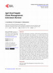 Research paper thumbnail of Agri-food Supply Chain Management: Literature Review