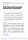 Research paper thumbnail of Understanding the economics of limited access orders: incentives, organizations and the chronology of developments