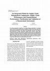 Research paper thumbnail of An Integrated Model for Supply Chain Management Components, Supply Chain Performance and Organizational Performance: Purification and Validation of a Measurement Instrument