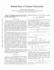 Research paper thumbnail of Refined rate of channel polarization