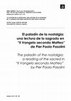 Research paper thumbnail of El paladín de la nostalgia: una lectura de lo sagrado en “Il Vangelo secondo Matteo” de Pier Paolo Pasolini