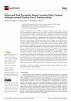 Research paper thumbnail of Values and Risk Perception Shape Canadian Dairy Farmers’ Attitudes toward Prudent Use of Antimicrobials