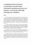 Research paper thumbnail of L'ADMINISTRATION COLONIALE ALLEMANDE ET LES POUVOIRS POLITIQUES TRADITIONNELS DUALA ET BAMOUN