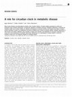 Research paper thumbnail of A role for circadian clock in metabolic disease