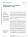 Research paper thumbnail of Update on optimal use of omalizumab in management of asthma