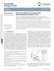 Research paper thumbnail of How to go beyond C1 products with electrochemical reduction of CO2