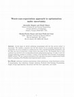 Research paper thumbnail of Worst-Case-Expectation Approach to Optimization Under Uncertainty