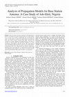 Research paper thumbnail of Analysis of Propagation Models for Base Station Antenna: A Case Study of Ado - Ekiti, Nigeria