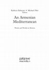 Research paper thumbnail of Past the Mediterranean and Iran: a Comparative Study of Armenia as an Islamic Frontier, 1st/7th – 5th/11th centuries