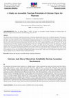 Research paper thumbnail of Göreme Açık Hava Müzesi'nin Erişilebilir Turizm Açısından İncelenmesi