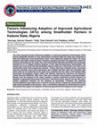 Research paper thumbnail of Factors Influencing Adoption of Improved Agricultural Technologies (IATs) among Smallholder Farmers in Kaduna State, Nigeria Factors Influencing Adoption of Improved Agricultural Technologies (IATs) among Smallholder Farmers in Kaduna State, Nigeria