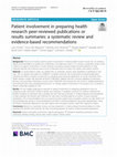 Research paper thumbnail of Patient involvement in preparing health research peer-reviewed publications or results summaries: a systematic review and evidence-based recommendations