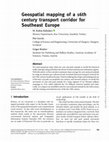 Research paper thumbnail of Geospatial mapping of a 16th century transport corridor for Southeast Europe