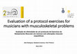 Research paper thumbnail of Evaluation of a protocol exercises for musicians with musculoskeletal problems