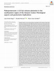 Research paper thumbnail of Paleoproterozoic (~2.0 Ga) volcano‐plutonism in the southeastern region of the Amazon Craton: Petrological aspects and geotectonic implications