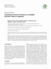 Research paper thumbnail of Autoimmune Disease Prevalence in a Multiple Sclerosis Cohort in Argentina