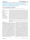 Research paper thumbnail of Community as Locus for Health Formal and Non-Formal Education: The Significance of Ecological and Collaborative Research for Promoting Health Literacy