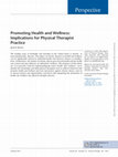 Research paper thumbnail of Promoting Health and Wellness: Implications for Physical Therapist Practice