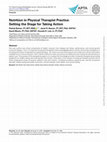 Research paper thumbnail of Nutrition in Physical Therapist Practice: Setting the Stage for Taking Action