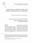 Research paper thumbnail of Quality assessment of raw milk in dairy industries from Manizales