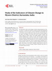 Research paper thumbnail of Study of the Indicators of Climate Change in Mysore District, Karnataka, India