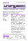 Research paper thumbnail of The Effect of Emotion-focused Couple Therapy Based on Religious Teachings on Social Compatibility and Marital Conflicts