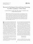 Research paper thumbnail of Reasons for Declining Colorectal Cancer Screening by Older Canadians: A Pilot Study