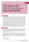 Research paper thumbnail of Well-designed communities of practice (CoPs) in the ODeL environment: students' perspectives