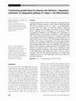 Research paper thumbnail of Transforming growth factor-beta1 enhances the interferon-gamma-dependent, interleukin-12-independent pathway of T helper 1 cell differentiation