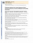 Research paper thumbnail of Problematic Substance Use in Urban Adolescents: Role of Intrauterine Exposures to Cocaine and Marijuana and Post-Natal Environment