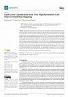 Research paper thumbnail of Land Cover Classification from Very High-Resolution UAS Data for Flood Risk Mapping