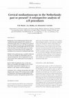 Research paper thumbnail of Cervical mediastinoscopy in The Netherlands: past or present? A retrospective analysis of 218 procedures