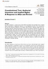 Research paper thumbnail of Constitutional Text, Authorial Intentions and Implied Rights: A Response to Allan and Arcioni