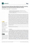 Research paper thumbnail of Advanced Feature-Selection-Based Hybrid Ensemble Learning Algorithms for Network Intrusion Detection Systems