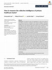 Research paper thumbnail of How to measure the collective intelligence of primary healthcare teams?