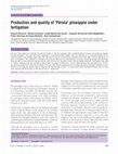 Research paper thumbnail of Production and quality of 'Pérola' pineapple under fertigation