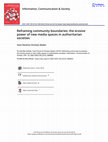 Research paper thumbnail of Reframing community boundaries: the erosive power of new media spaces in authoritarian societies