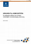 Research paper thumbnail of Karleken Till Komplexiteten en Pedagogisk Reflektion Over Svindelns Nodvandighet I Konstvetenskaplig Undervisning