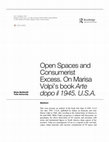 Research paper thumbnail of "Open Spaces and Consumerist Excess. On Marisa Volpi’s book Arte dopo il 1945. U.S.A," Art in Translation 14.2 (2022): 1–12.