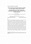 Research paper thumbnail of Okul Yöneticilerinin Teknolojik Liderlik Öz Yeterlikleri ile Uzaktan Eğitime Yönelik Görüşlerinin İlişkisi