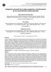 Research paper thumbnail of Integración mercantil de la milpa campesina y transformación de los conocimientos locales agrícolas