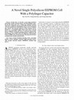 Research paper thumbnail of A Novel Single Polysilicon EEPROM Cell With a Polyfinger Capacitor