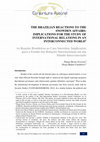 Research paper thumbnail of The Brazilian Reactions to the Snowden Affairs: Implications for the Study of International Relations in an Interconnected World