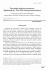 Research paper thumbnail of Tecnologias Militares Emergentes: Digitalização e a Third Offset Strategy Estadunidense