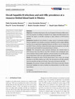 Research paper thumbnail of Occult hepatitis B infections and anti-HBc prevalence at a resource-limited blood bank in Mexico