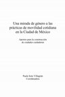 Research paper thumbnail of Accesibilidad y cuidados: un análisis desde la movilidad cotidiana de trabajadoras de hogar habitantes de la periferia de la Ciudad de México