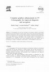 Research paper thumbnail of Computer graphics enhancements in CT Colonography for improved diagnosis and navigation